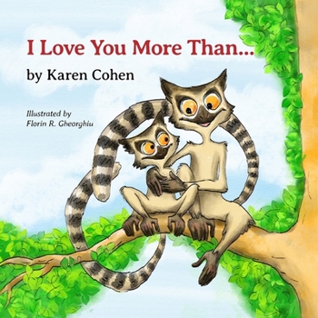 Paperback I Love You More Than . . .: parent child heartwarming bond of endless love Book