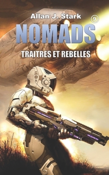 Nomads: Traîtres et rebelles