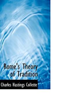Rome's Theory of Tradition