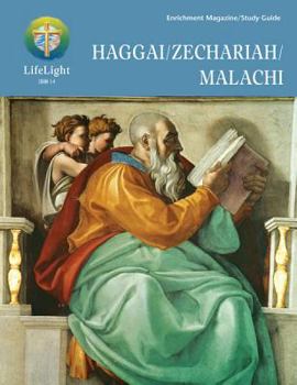 Paperback Lifelight: Haggai/Zechariah/Malachi - Study Guide Book