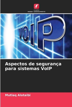 Paperback Aspectos de segurança para sistemas VoIP [Portuguese] Book