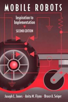 Hardcover Mobile Robots: Inspiration to Implementation, Second Edition Book