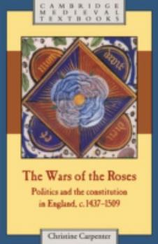 Wars of the Roses, The (Cambridge Medieval Textbooks) - Book  of the Cambridge Medieval Textbooks