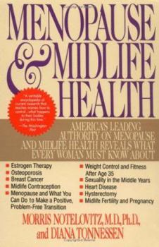 Paperback Menopause & Midlife Health: America's Leading Authority on Menopause and Midlife Health Reveals What Every Woman Must Know About. Book