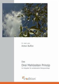 Paperback Das Drei Mahlzeiten Prinzip [German] Book