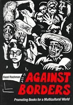 Paperback Against Borders: Promoting Books for a Multicultural World Book