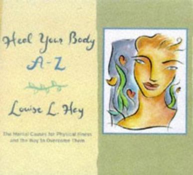 Hardcover Heal Your Body A-Z Book