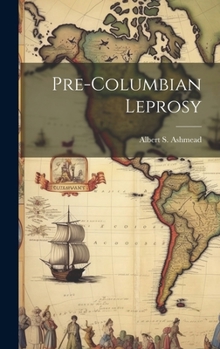 Hardcover Pre-Columbian Leprosy Book