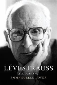 Hardcover Lévi-Strauss: A Biography Book