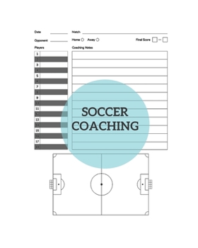 Paperback Soccer Coaching: Coach Guide Notebook Book