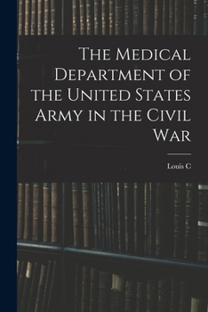 Medical Department of the United States Army in the Civil War