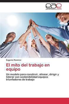 Paperback El Mito del Trabajo En Equipo [Spanish] Book