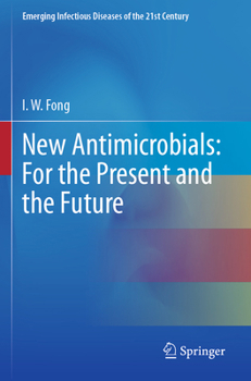Paperback New Antimicrobials: For the Present and the Future Book