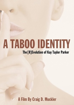 DVD Taboo Identity: The Revolution of Kay Taylor Parker Book