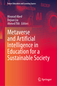 Hardcover Metaverse and Artificial Intelligence in Education for a Sustainable Society Book