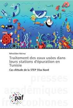 Paperback Traitement des eaux usées dans leurs stations d'épuration en Tunisie [French] Book