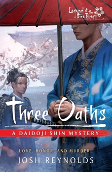 Paperback Three Oaths: A Legend of the Five Rings Novel Book