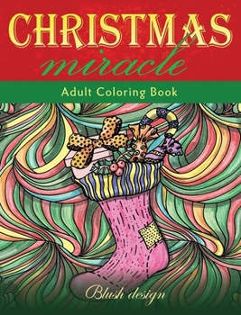 Hardcover Christmas Miracle: Adult Coloring Book