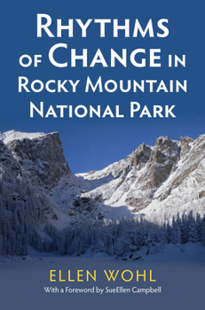 Hardcover Rhythms of Change in Rocky Mountain National Park Book