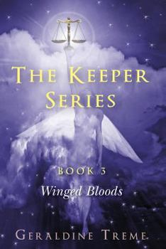 Paperback The Keepers Series Book 3: Winged Bloods Book
