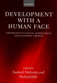 Paperback Develpment with a Human Face: Experiences in Social Achievemnt and Economic Growth Book