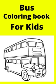 Paperback Bus Coloring book For Kids [Large Print] Book