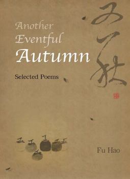 Paperback Another Eventful Autumn: Selected Poems Book