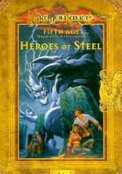 Paperback Heroes of Steel: Fifth Age Game Dramatic Supplement Book