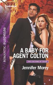 Mass Market Paperback A Baby for Agent Colton Book