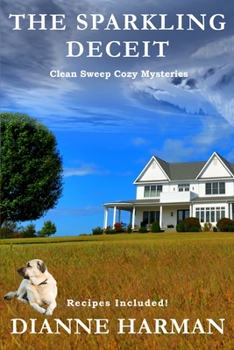 Paperback A Sparkling Deceit: Clean Sweep Cozy Mystery Book