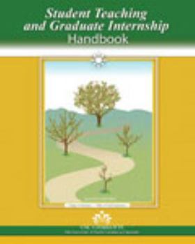 Spiral-bound Student Teaching and Graduate Internship Handbook Book
