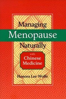 Paperback Managing Menopause Naturally with Chinese Medicine Book