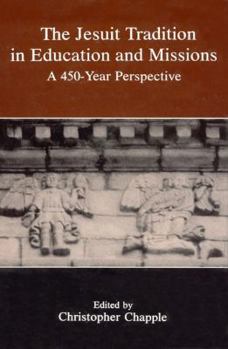 Hardcover Jesuit Tradition in Education: 450 Year Perspective Book