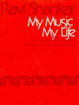 Hardcover My Music, My Life: Complete Manual on How to Play the Sitar Book