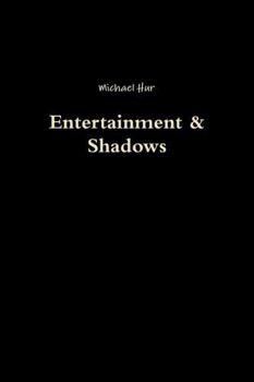 Paperback Entertainment & Shadows Book
