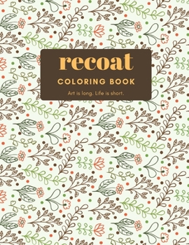 Coloring book: Art is long. Life is short.