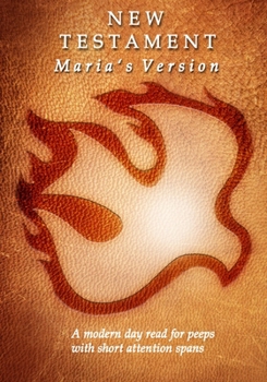 Paperback New Testament: Maria's Version Book