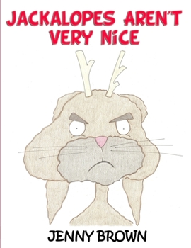 Paperback Jackalopes Aren't Very Nice Book