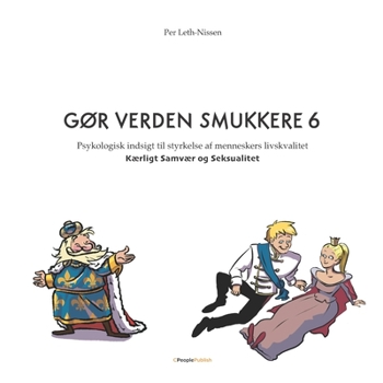 Paperback Gør Verden Smukkere 6: Kærligt Samvær og Seksualitet [Danish] Book