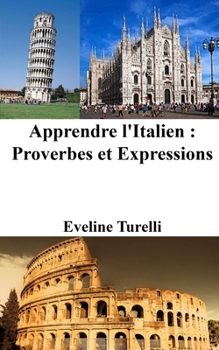 Paperback Apprendre l'Italien: Proverbes et Expressions [French] Book