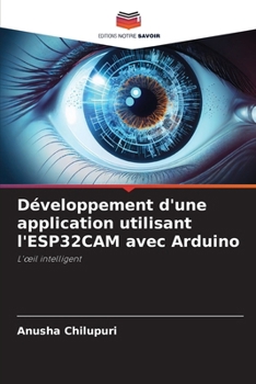 Paperback Développement d'une application utilisant l'ESP32CAM avec Arduino [French] Book