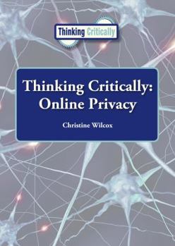 Library Binding Thinking Critically: Online Privacy Book