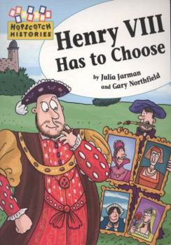 Paperback Henry VIII Has to Choose. by Julia Jarman Book