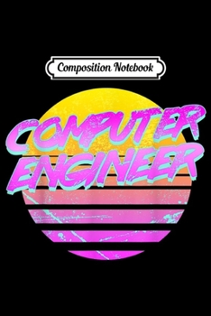 Composition Notebook: Vintage Retro Computer Engineer  Journal/Notebook Blank Lined Ruled 6x9 100 Pages