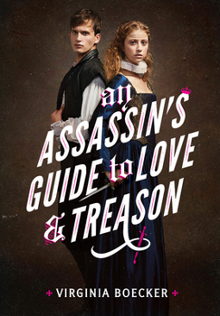 Paperback An Assassin's Guide to Love and Treason Book