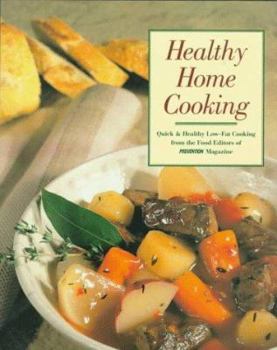 Paperback Healthy Home Cooking: Family Favorites Old and New for Today's Health-Conscious Cooks Book