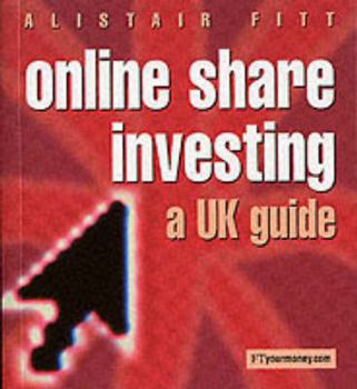 Paperback Online Share Investing: a UK Guide (FT) ("Financial Times") Book