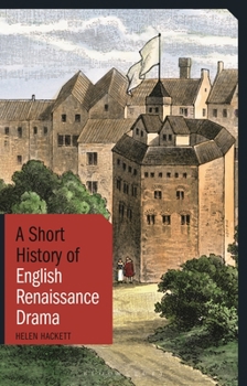 Paperback A Short History of English Renaissance Drama Book