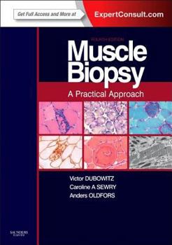 Hardcover Muscle Biopsy: A Practical Approach: Expert Consult; Online and Print Book