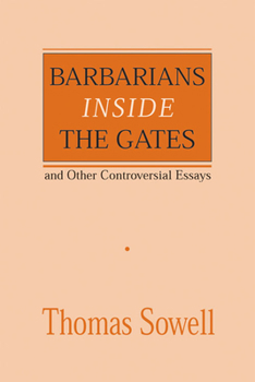 Paperback Barbarians Inside the Gates and Other Controversial Essays: Volume 450 Book